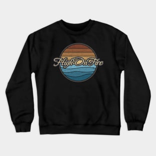 High On Fire Retro Waves Crewneck Sweatshirt